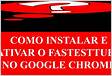 Download FastestTube para Chrome Baixak